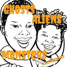 Ghosts Aliens and Monsters "A Kids Podcast" logo