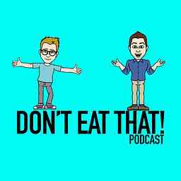 Don't Eat That! cover logo
