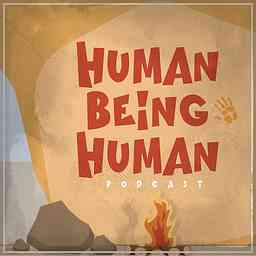 Human Being Human Podcast cover logo