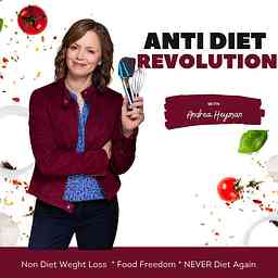 Anti Diet Revolution: Non Diet Weight Loss, Food Freedom, Never Diet Again logo