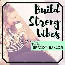 Build Strong Vibes cover logo