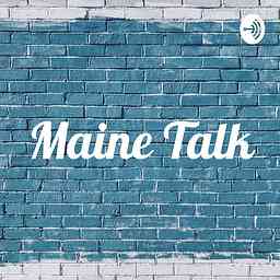 Maine Talk cover logo