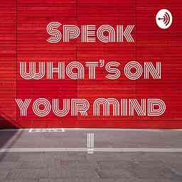 Speak what’s on your mind ! logo