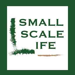Small Scale Life Podcast cover logo