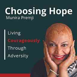 Choosing Hope: Living Courageously Through Adversity cover logo