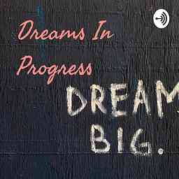 Dreams In Progress cover logo