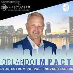 Orlando Impact: Stories from Purpose Driven Leaders logo
