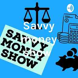 Savvy money show cover logo