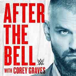 WWE After The Bell with Corey Graves & Kevin Patrick logo