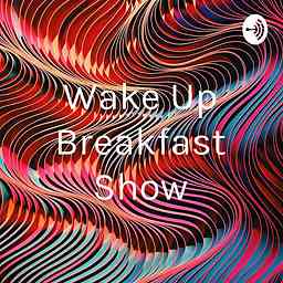 Wake Up Breakfast Show logo