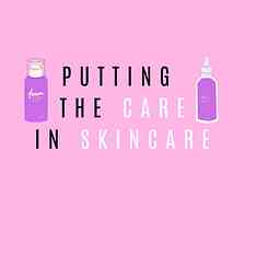 Putting the Care in Skincare cover logo