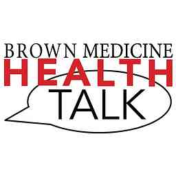 Brown Medicine HEALTHTalk logo