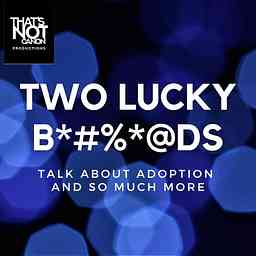 Two Lucky B*#%*@ds cover logo