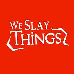 We Slay Things cover logo