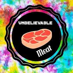 Unbelievable MEAT cover logo