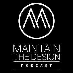 Maintain the design podcast logo