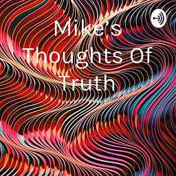 Mike's Thoughts Of Truth cover logo