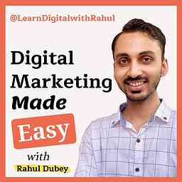 Digital Marketing Made Easy with Rahul cover logo