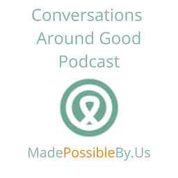 Conversations Around Good cover logo
