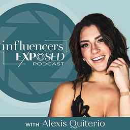 Influencers Exposed Podcast logo