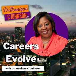 Careers Evolve with Monique C. Johnson logo