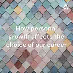 How personal growth affects the choice of our career logo