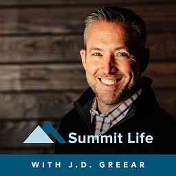 Summit Life with J.D. Greear cover logo