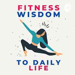 Fitness Wisdom to Daily Life logo