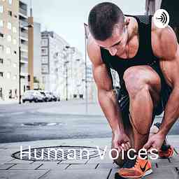 Human Voices - Episode 1 - Fitness Goals logo