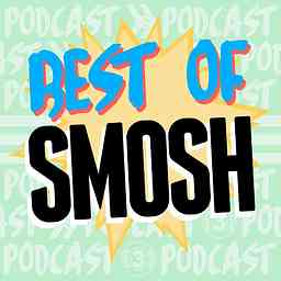 Best Of Smosh Podcast cover logo