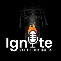 Ignite Your Business Radio Show cover logo
