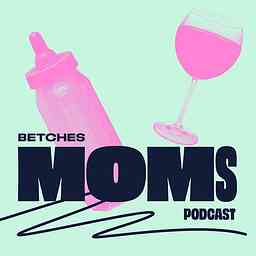 Betches Moms cover logo