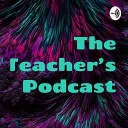 The Teacher's Podcast cover logo