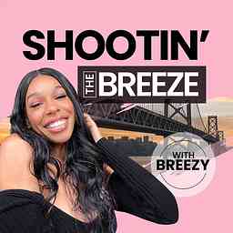 Shootin' The Breeze With Breezy cover logo