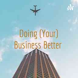 Doing (Your) Business Better cover logo