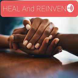 HEAL And REINVENT cover logo
