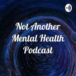 Not Another Mental Health Podcast logo