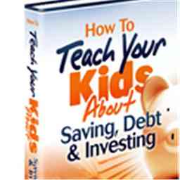 How To Teach Your Kids About Money cover logo