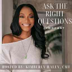 Ask The Right Questions Podcast cover logo