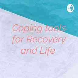 Coping tools for Recovery and Life logo