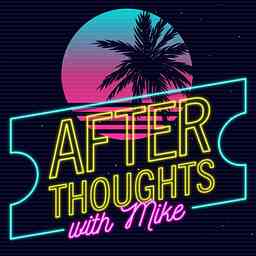 After Thoughts with Mike logo