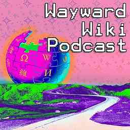 Wayward Wiki Podcast cover logo