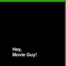 Hey, Movie Guy!'s Podcast cover logo