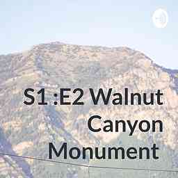 S1 :E2 Walnut Canyon Monument logo