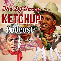 DJ Fancy Ketchup Country Music Podcast cover logo