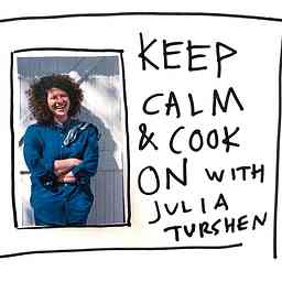 Keep Calm and Cook On with Julia Turshen cover logo