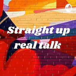 Straight up real talk cover logo