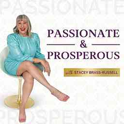 Passionate & Prosperous with Stacey Brass-Russell logo