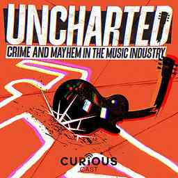 Uncharted: Crime and Mayhem in the Music Industry cover logo