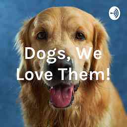 Dogs, We Love Them! cover logo